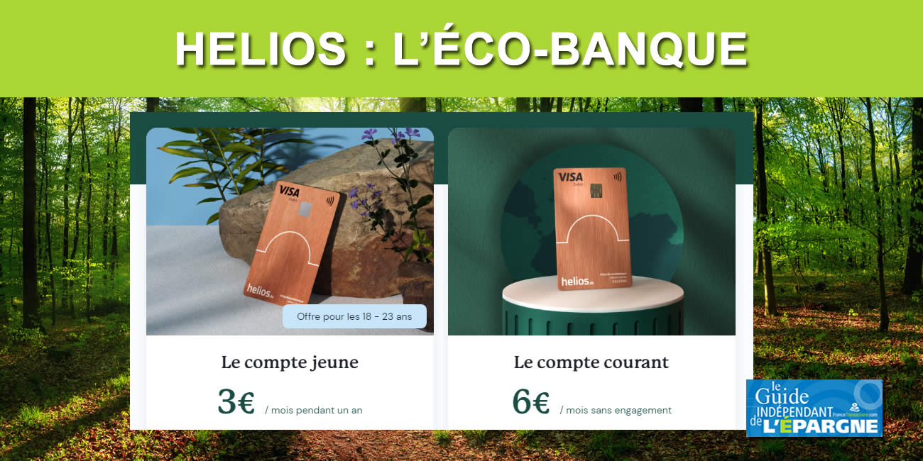 Helios La Première éco Banque Française Lance Une Offre écologique 